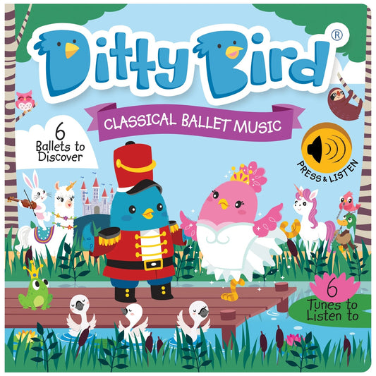 Ditty Bird Baby Sound Book: Classical Ballet Music